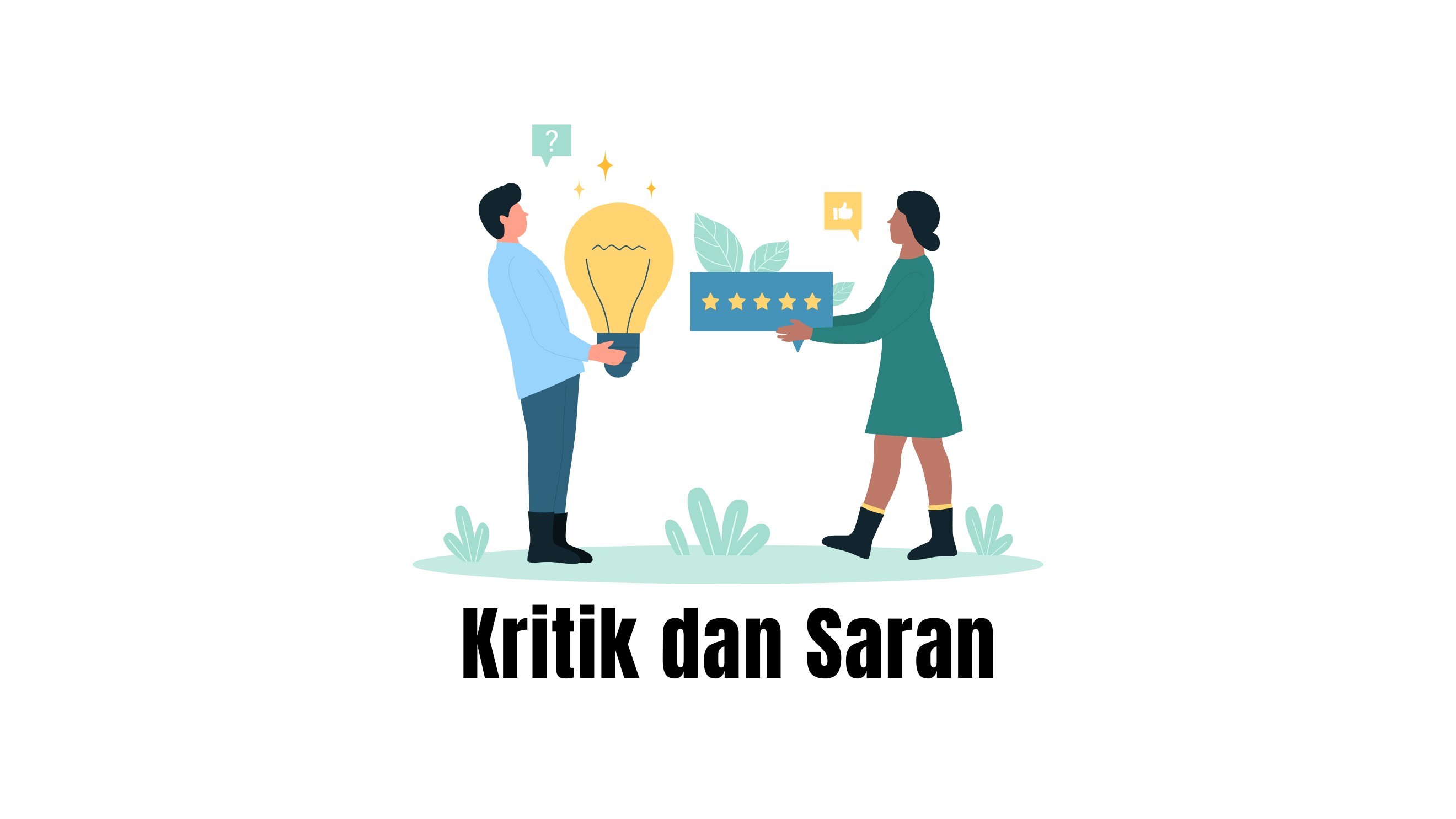 Kritik dan Saran