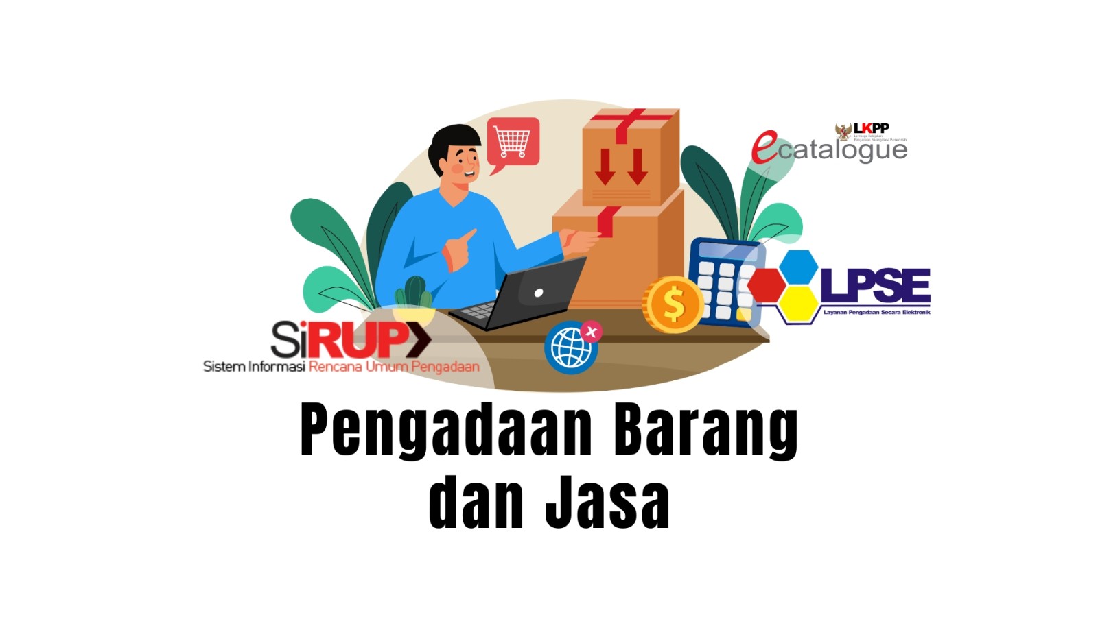 PENGADAAN BARANG DAN JASA