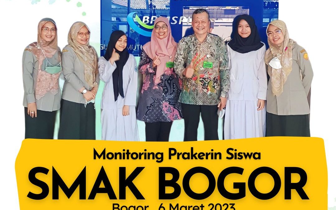 Monitoring Prakerin Siswa SMAK Bogor