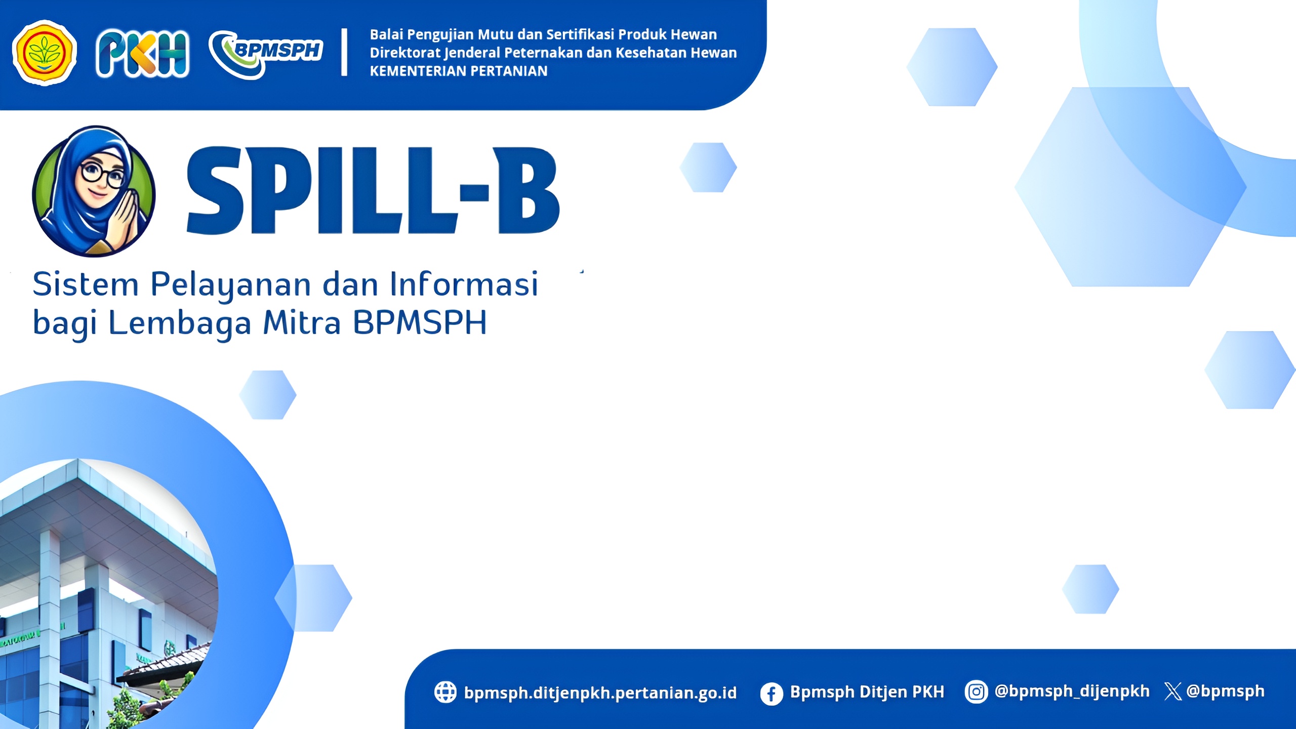 SPILL-B (Sistem Pelayanan dan Informasi Bagi Lembaga Lembaga Mitra BPMSPH)