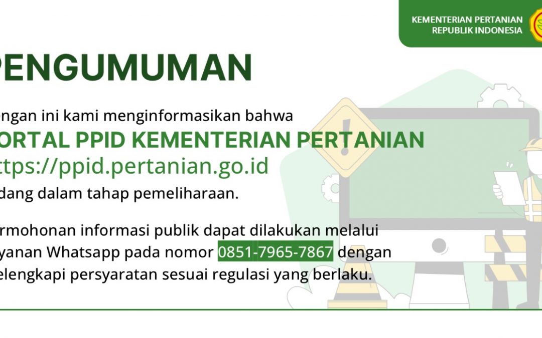 Portal PPID Kementerian Pertanian Sedang dalam Tahap Pemeliharaan